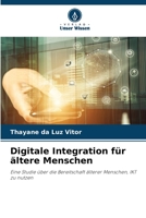 Digitale Integration für ältere Menschen (German Edition) 6206480569 Book Cover
