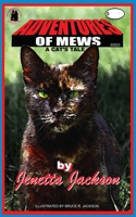 Adventures of Mews: A Cat's Tale B0BS8SJRPX Book Cover