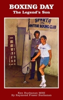 Boxing Day: The Legend's Son 1836152795 Book Cover