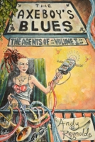 The Axeboy's Blues 0692462074 Book Cover