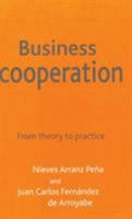 Business Cooperation: From Theory to Practice 0333986695 Book Cover
