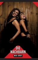Die Nachbarn: Geschichten mit explizitem Sex für Erwachsene 3384191153 Book Cover