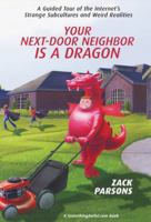 Your Next-Door Neighbor is a Dragon 0806527595 Book Cover