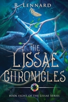 The Lissae Chronicles: A companion collection to The Lissae Series 1763709035 Book Cover