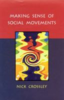 Making Sense of Social Movements 0335206026 Book Cover