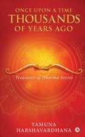Once Upon A Time Thousands Of Years Ago 1638507198 Book Cover