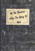 All the Reasons Why I'm Going to Hell 1981836713 Book Cover