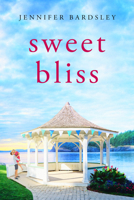 Sweet Bliss 1542028213 Book Cover