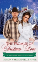 The Promise of Christmas Love (The Mail Order Brides of Colorado) B0CN328J9C Book Cover