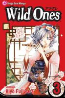 Wild Ones, Vol. 3 1421516020 Book Cover