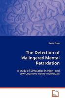 The Detection of Malingered Mental Retardation 3639066898 Book Cover