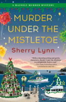 Murder Under the Mistletoe 0593546679 Book Cover
