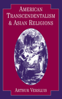 American Transcendentalism and Asian Religions (Religion in America) 0195076583 Book Cover