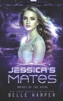 Jessica's Mates: A Sci-fi Alien Romance B093B9XXGY Book Cover