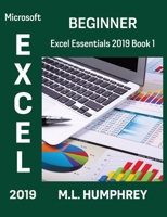 Excel 2019 Beginner 1637440308 Book Cover