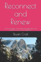 Reconnect and Renew: Can the principles of Kurt Hahn and Rudolf Steiner be applied to recovery from addiction? 1797979159 Book Cover