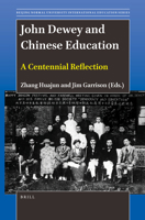 John Dewey and Chinese Education A Centennial Reflection null Book Cover