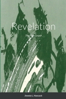Revelation: The Fifth Gospel 1435787455 Book Cover