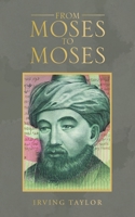 From Moses to Moses 1546297553 Book Cover