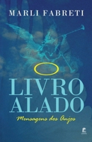 O Livro Alado: Mensagens dos Anjos (Portuguese Edition) B08J5HFW45 Book Cover