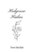 Hedgerow Haikus 1805669982 Book Cover