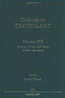 Methods in Enzymology, Volume 309: Amyloid, Prions, and Other Protein Aggregates 0121822109 Book Cover