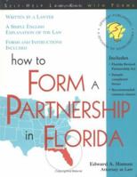 How to Form a Partnership in Florida (How to Form a Partnership in Florida With Forms) 1570714010 Book Cover