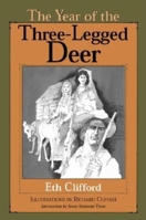 The Year of the Three-Legged Deer (Library of Indiana Classics) 0253216044 Book Cover