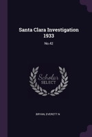 Santa Clara Investigation 1933: No.42 1378260236 Book Cover