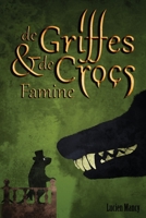 De Griffes & de Crocs: Famine B0B929ZXYV Book Cover