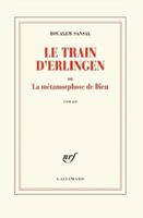 Le train d'Erlingen ou La métamorphose de Dieu 2072798396 Book Cover