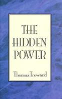 Collected Works of Thomas Troward 0875165931 Book Cover