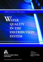 Water Quality  in the Distribution System (Awwa Manual) 1583213236 Book Cover