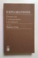 Explorations: Essays in Comparative Literature 0819155144 Book Cover