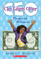 Cleo Edison Oliver, Playground Millionaire 054582236X Book Cover