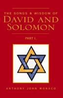 The Songs & Wisdom of David and Solomon 1413406203 Book Cover