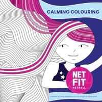 Calming Colouring 1922890790 Book Cover