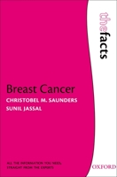 Breast Cancer (The Facts) 0199558698 Book Cover