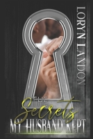 The Secrets My Husband Kept B08XLGGG5J Book Cover