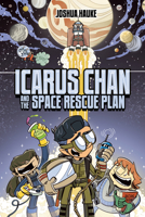 Icarus Chan and the Space Rescue Plan 0593858123 Book Cover