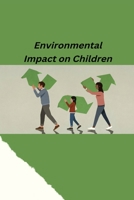 Environmental Impact on Children 9646110819 Book Cover