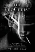 The Prochrist 1432741519 Book Cover