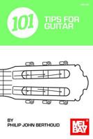 101 Tips for the Guitar Player 0786694106 Book Cover