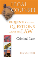 Legal Counsel: Criminal Law: Frequently Asked Questions about the Law (Legal Counsel) 1550225537 Book Cover