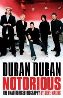 Duran Duran: Notorious 0233001751 Book Cover
