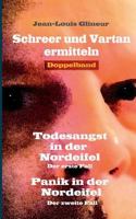 Schreer und Vartan ermitteln - Die ersten Fälle: Todesangst in der Nordeifel - Panik in der Nordeifel (Doppelband) 3740715626 Book Cover