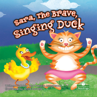 Sara, the Brave, Singing Duck 1427160791 Book Cover