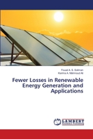 Fewer Losses in Renewable Energy Generation and Applications 6204980661 Book Cover