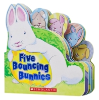 Five Bouncing Bunnies 0545458250 Book Cover