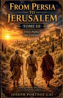 Three Paths One Covenant (2 of 6) B0GY1ZXH4W Book Cover